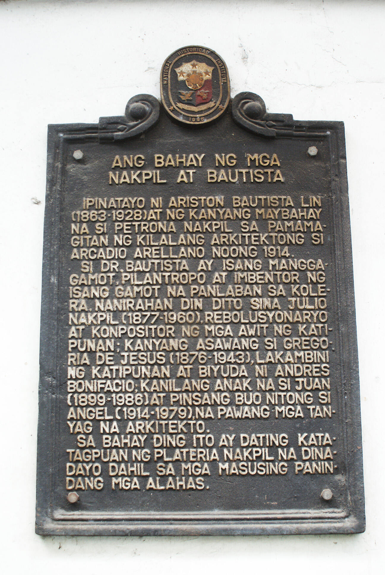 The National Historical Marker is located beside the main door of the Bahay Nakpil-Bautista house.